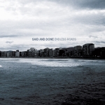 Said And Done - Endless Roads